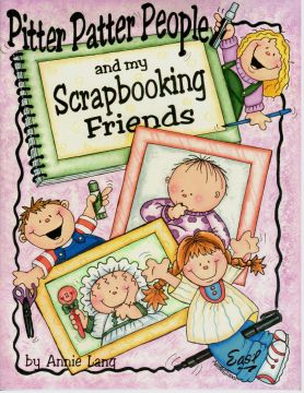 Pitter Patter People & Scrapbooking Friends - Annie Lang - OOP